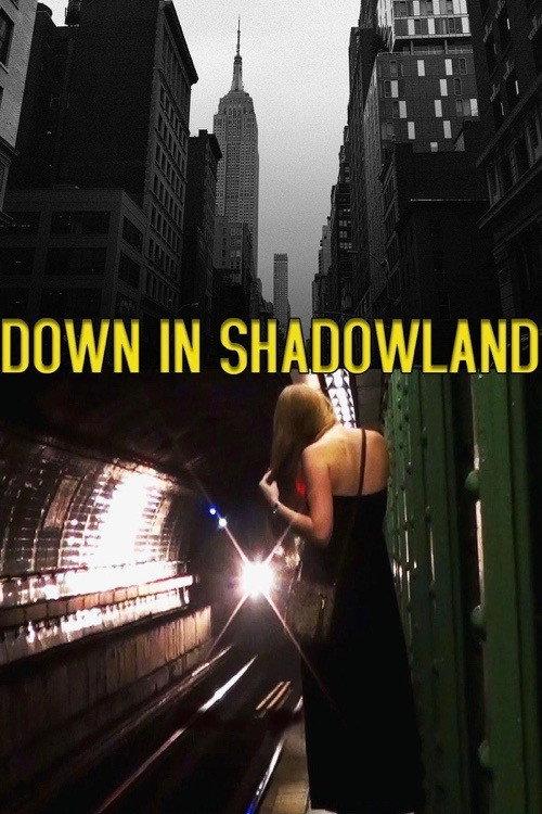 Down in Shadowland 2014 official movie poster