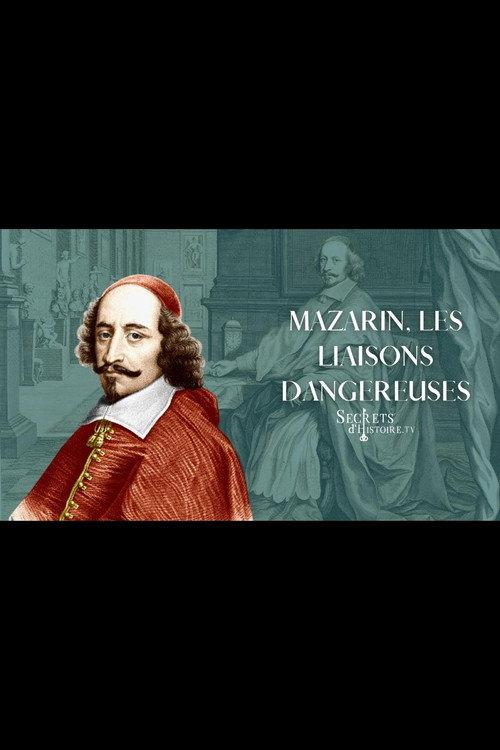 Mazarin, les liaisons dangereuses 2014 official movie poster