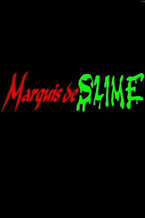 Marquis de Slime 1997 official movie poster