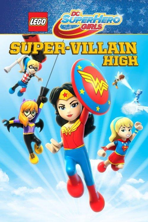 LEGO DC Super Hero Girls: Super-Villain High 2018 official movie poster