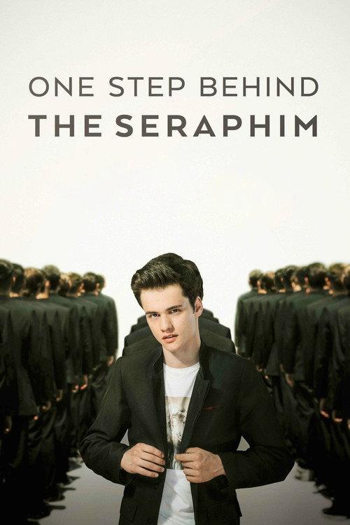 One Step Behind the Seraphim 2017 official movie poster