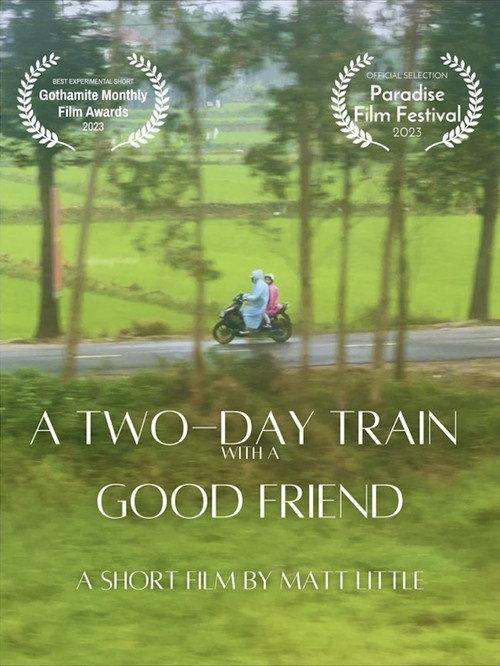 A Two-Day Train With A Good Friend 2023 official movie poster