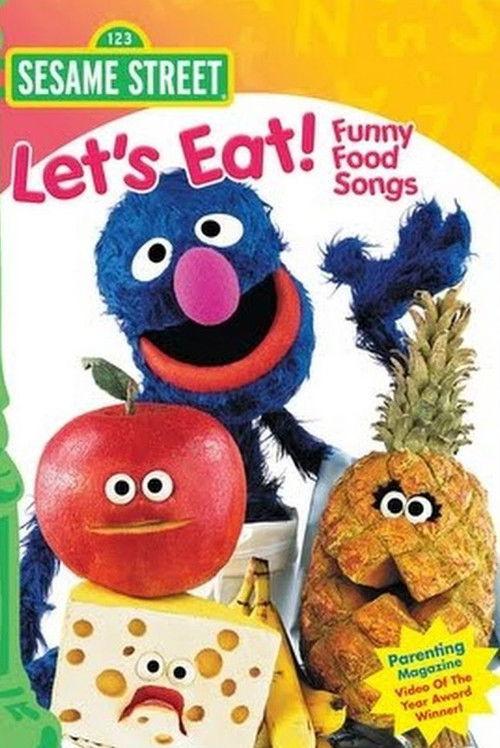 Sesame Street: Let's Eat! Funny Food Songs 2003 official movie poster
