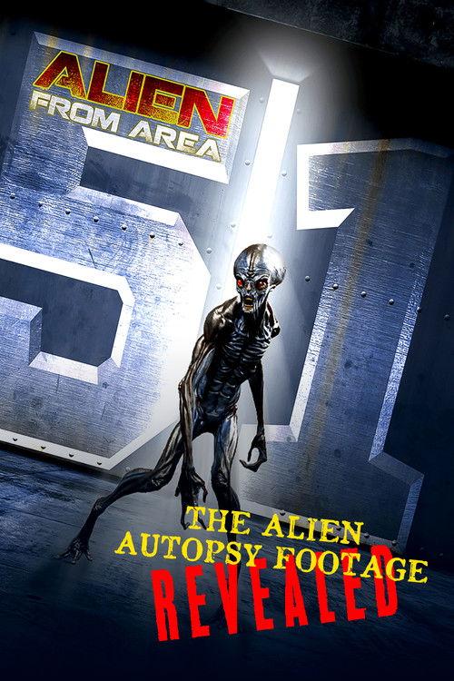 Alien from Area 51: The Alien Autopsy Footage Revealed 2012 official movie poster