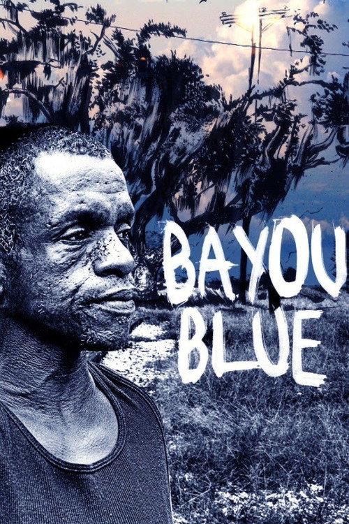 Bayou Blue 2011 official movie poster