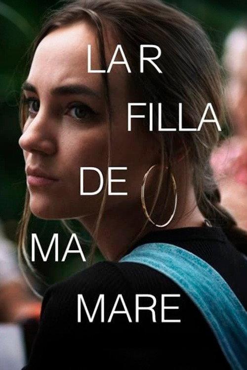 La filla de ma mare 2024 official movie poster