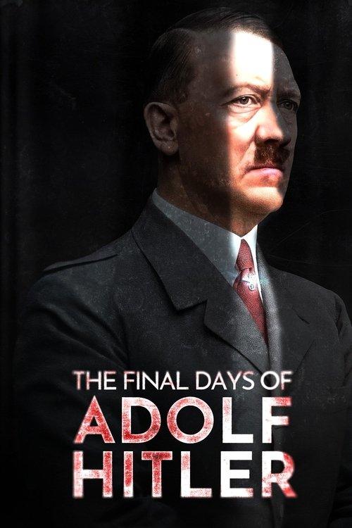 The Final Days of Adolf Hitler 2024 official movie poster