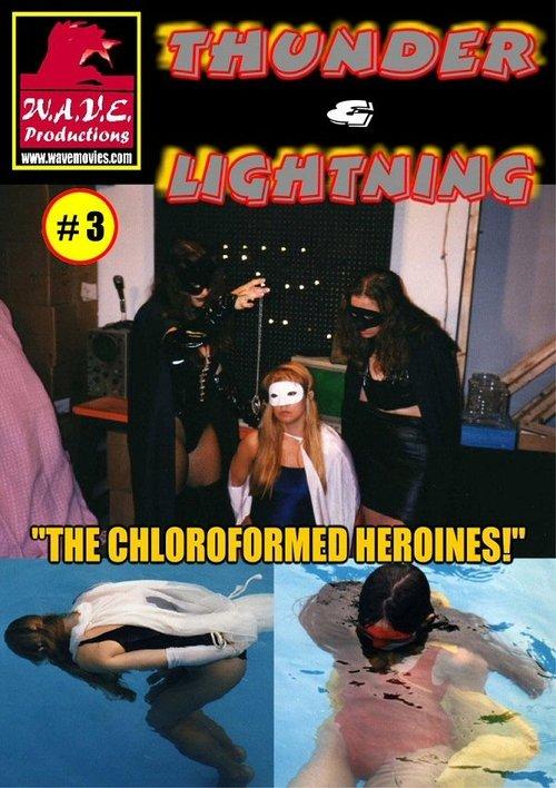 Thunder & Lightning 3: Chloroformed Heroines 1996 official movie poster