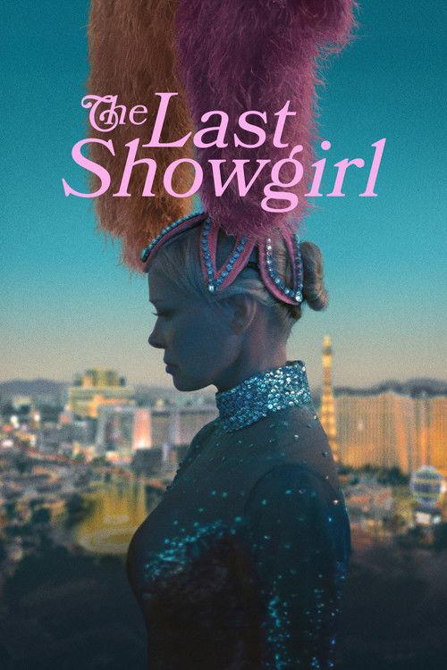 The Last Showgirl 2024 official movie poster
