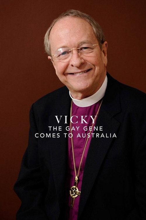Vicky: The Gay Gene Comes to Australia 2014 official movie poster