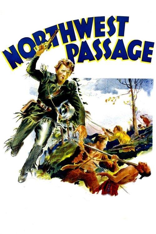 Northwest Passage 1940 official movie poster