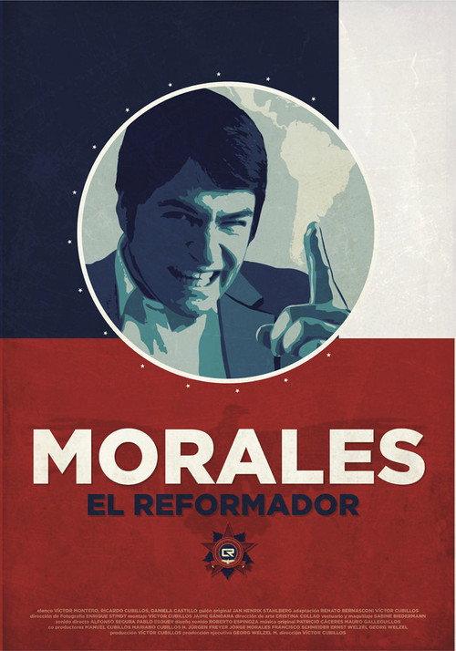 Morales, el reformador 2012 official movie poster