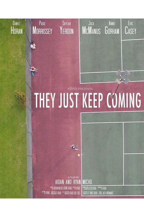 They Just Keep Coming 2022 official movie poster
