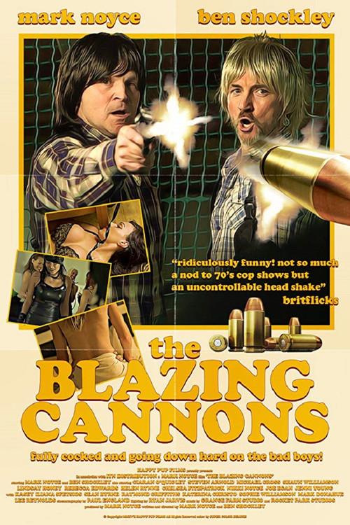 The Blazing Cannons 2017 official movie poster