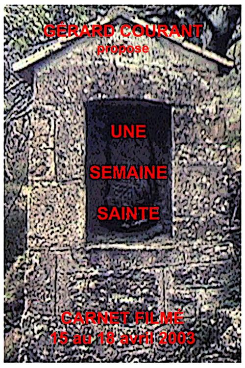 Une semaine sainte 2020 official movie poster