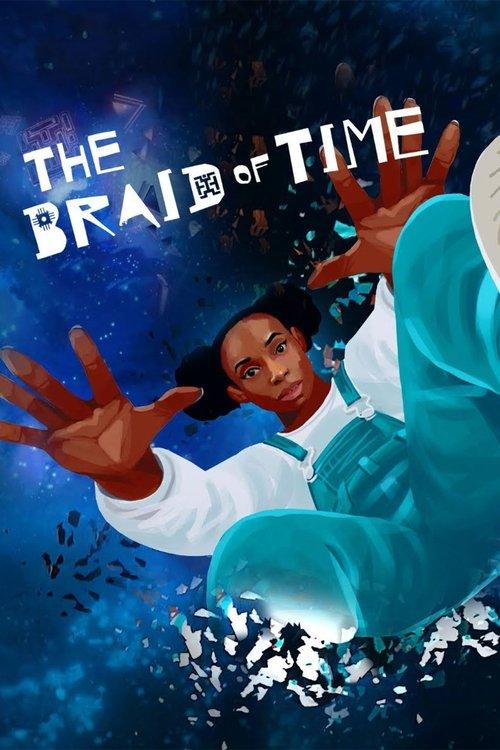 The Braid of Time 2021 official movie poster