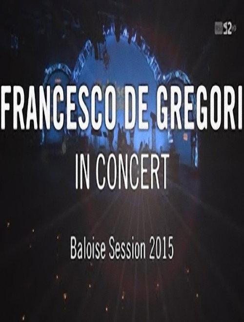 Francesco De Gregori - Baloise session 2015 official movie poster