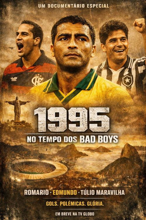 1995: No Tempo dos Bad Boys 2025 official movie poster