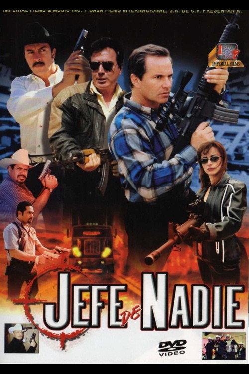 Jefe de nadie 2001 official movie poster