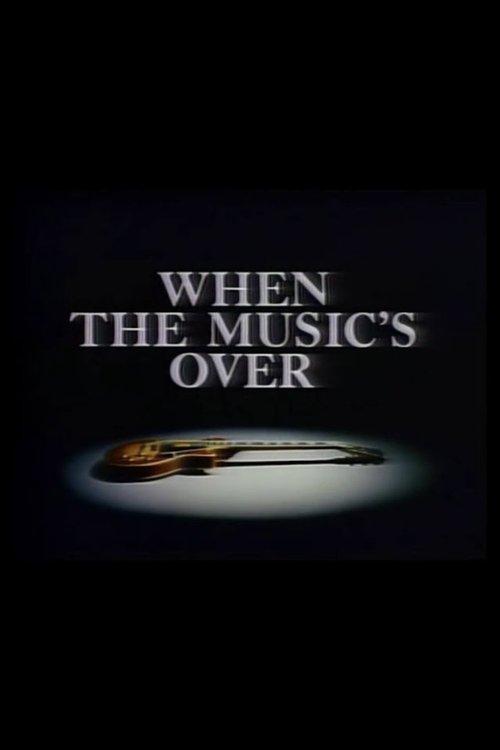 When the Music's Over 1983 official movie poster