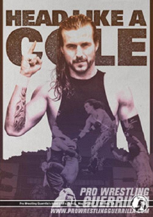 PWG: Head Like A Cole 2017 official movie poster
