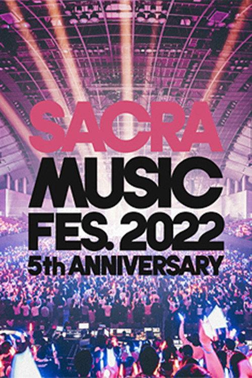 SACRA MUSIC FES. 2022 -5th Anniversary- 2023 official movie poster
