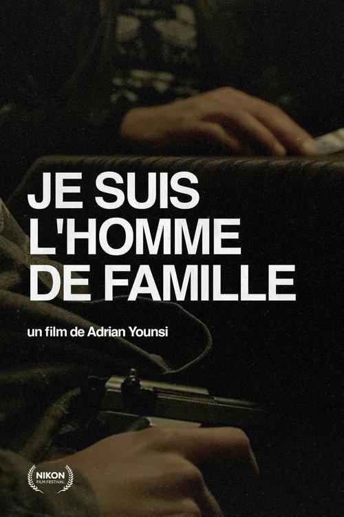 Je Suis L'Homme De Famille 2018 official movie poster
