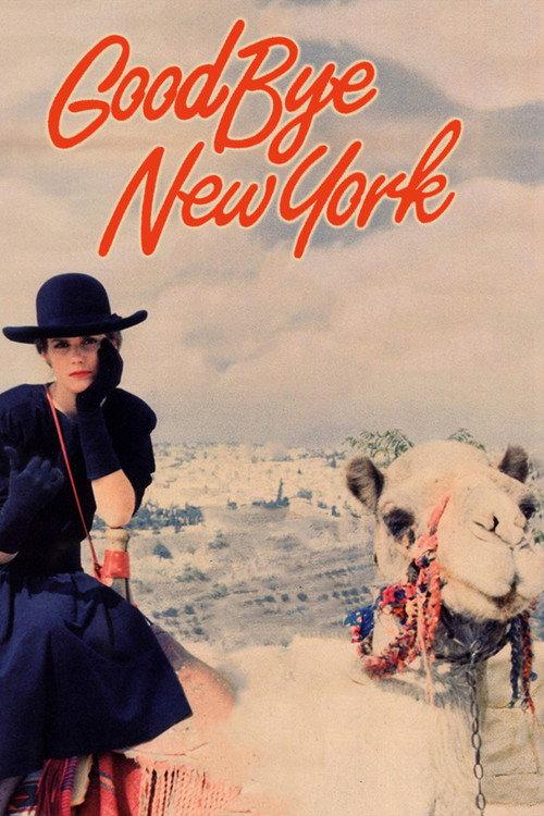 Goodbye, New York 1985 official movie poster