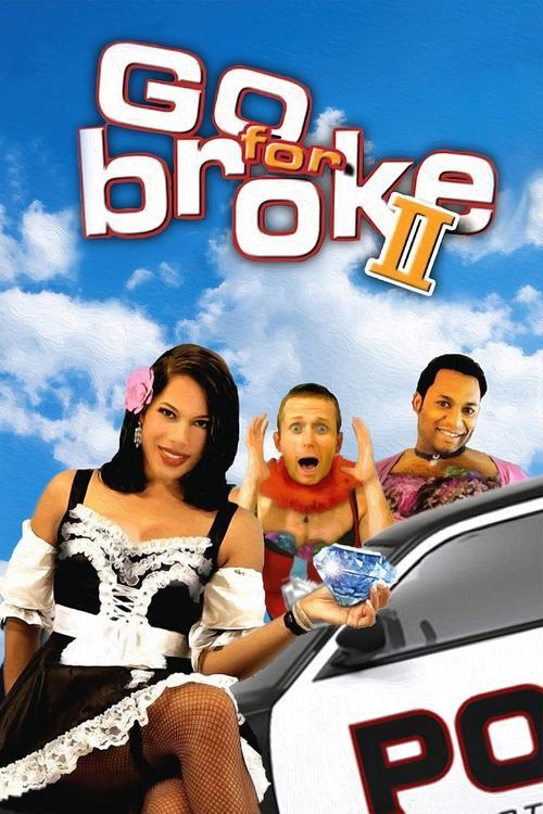 Go For Broke 2 2005 official movie poster