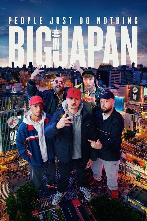 People Just Do Nothing: Big in Japan 2021 official movie poster