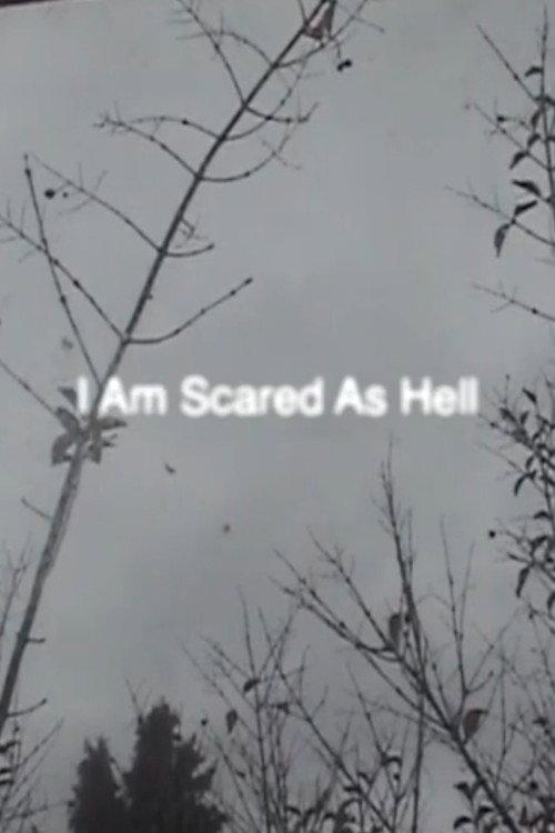 I Am Scared As Hell 2022 official movie poster