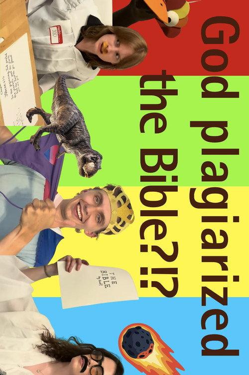 God Plagiarized The Bible?!  official movie poster
