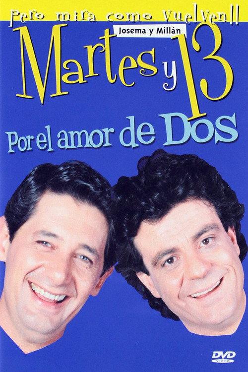 Martes y 13: Por el amor de dos 2003 official movie poster