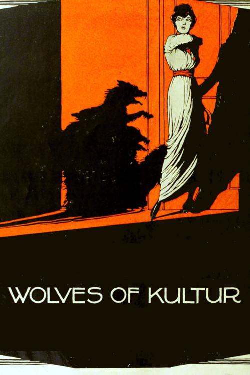 Wolves of Kultur 1918 official movie poster