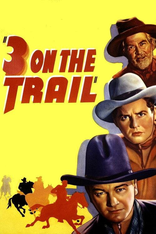 Three on the Trail 1936 official movie poster