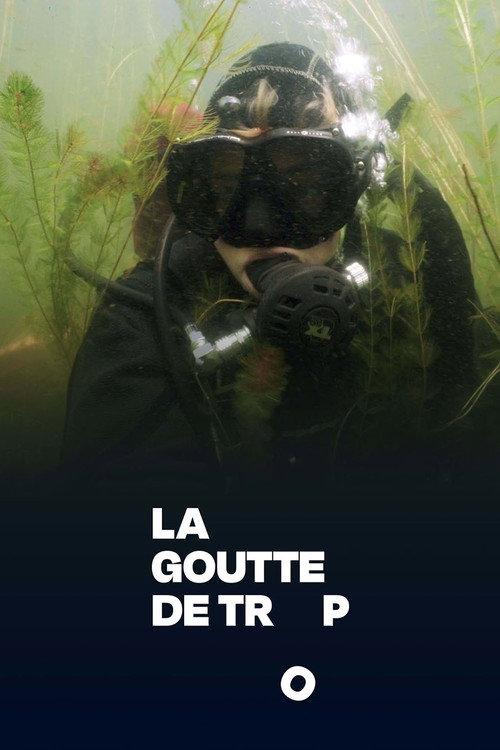 La goutte de trop 2021 official movie poster