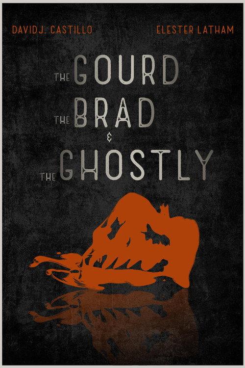 The Gourd, the Brad, and the Ghostly 2023 official movie poster