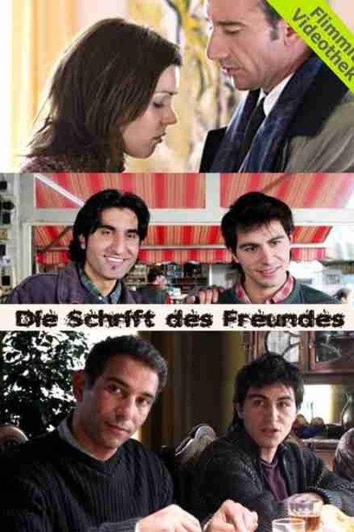 Die Schrift des Freundes 2005 official movie poster