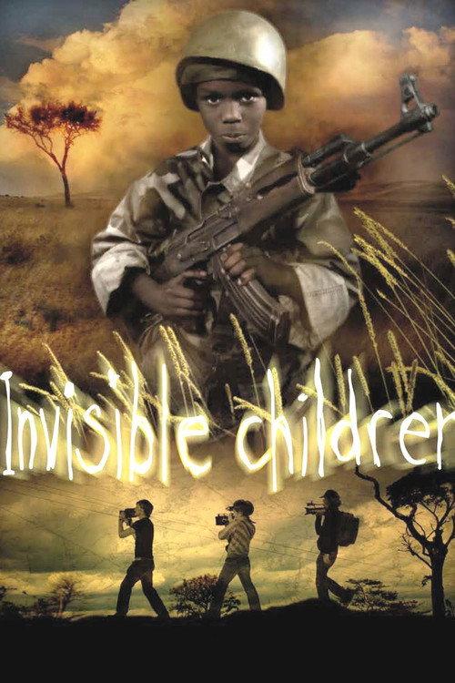 Invisible Children 2006 official movie poster