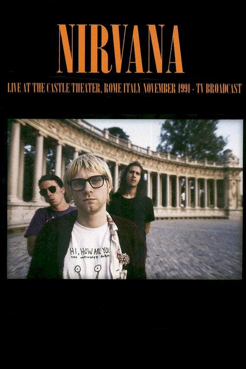 Nirvana: Teatro Castello, Rome, Italy 1991 official movie poster