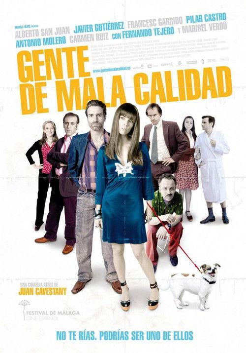 Gente de mala calidad 2008 official movie poster