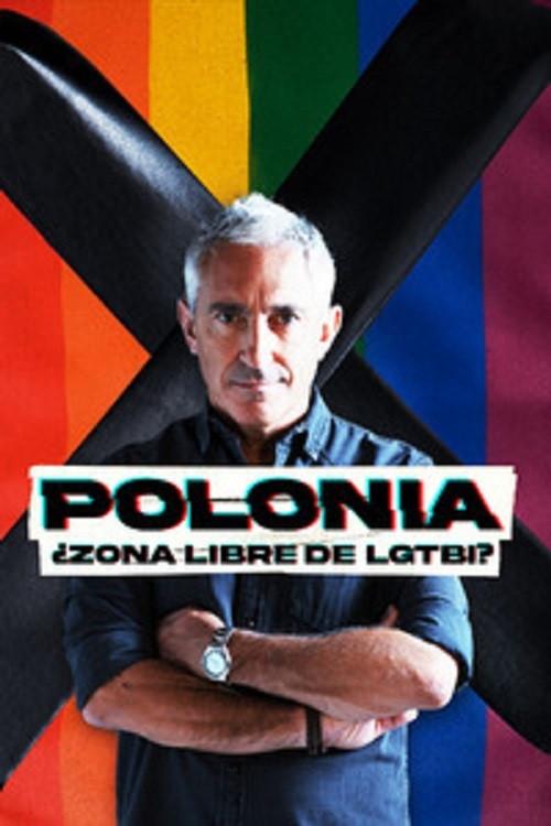 Polonia: ¿zona libre de LGTBI? 2021 official movie poster