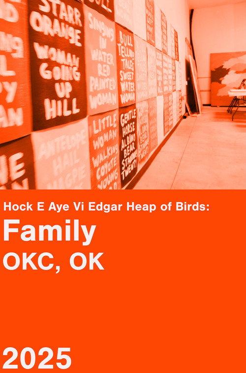 Hock E Aye Vi Edgar Heap of Birds: Family - An Oral History Project 2025 official movie poster
