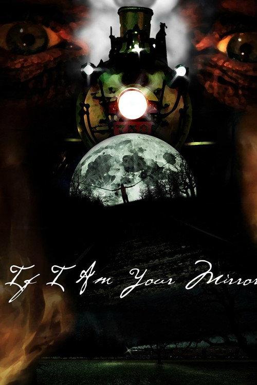 If I Am Your Mirror 2012 official movie poster