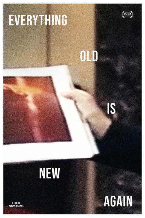 Everything Old Is New Again 2017 official movie poster
