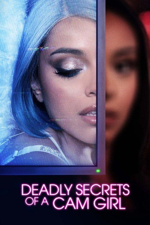 Deadly Secrets of a Cam Girl 2023 official movie poster
