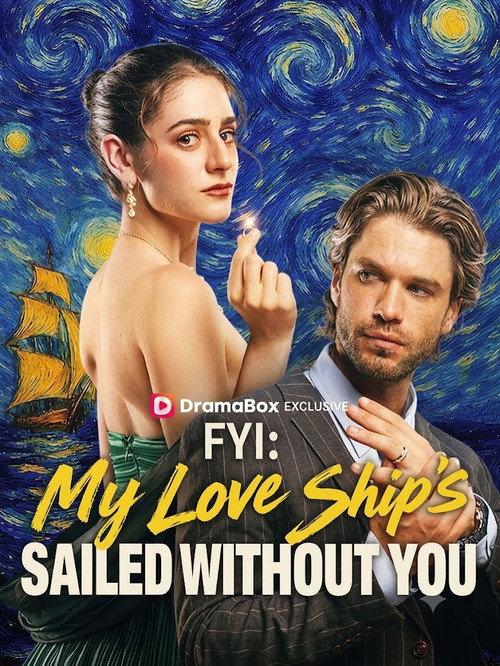 My Love Ships Sailed Without You 2025 official movie poster