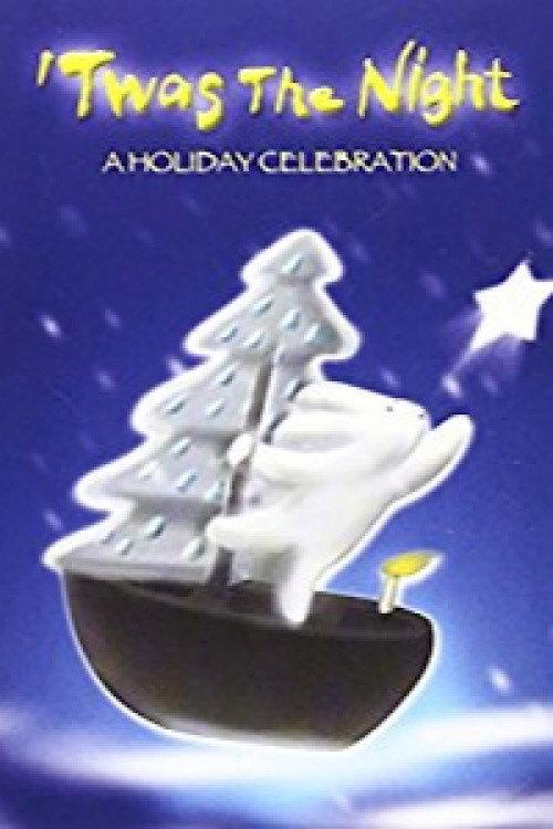 'Twas the Night - A Holiday Celebration 2004 official movie poster