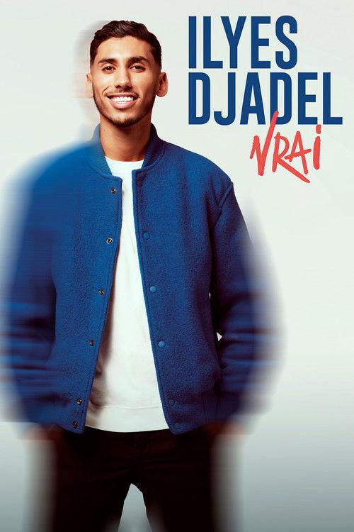 Ilyes Djadel : Vrai 2026 official movie poster