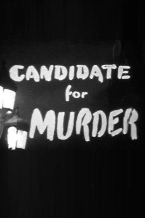 Candidate for Murder 1951 official movie poster